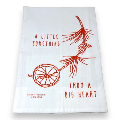 A little Something from a Big Heart Tea Towel