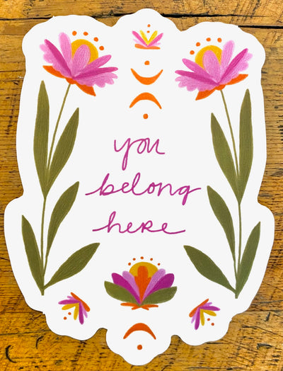 Sticker - You Belong Here