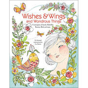Wishes & Wings and Wondrous Things. An illustrated coloring book by Cori Dantini. Published by Amber Lotus Publishing 