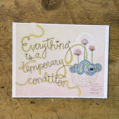 Everything is a Temporary Condition 8x10 Print