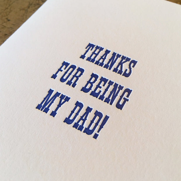 Thanks For Being My Dad Letterpress Card