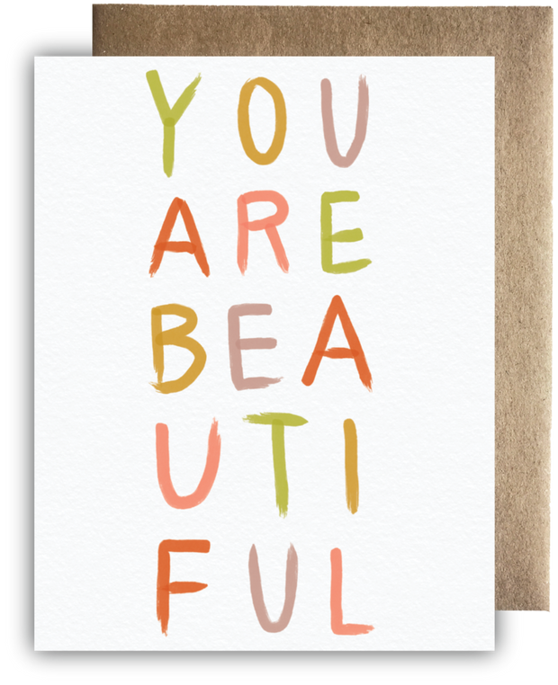 Greeting Card - You Are Beautiful