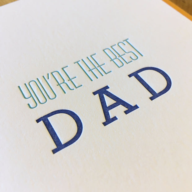 You're the Best Dad Letterpress Card