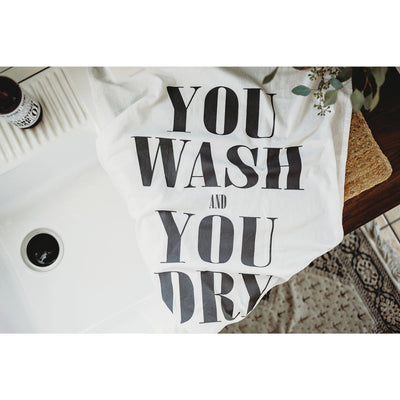 You Wash You Dry Tea Towel